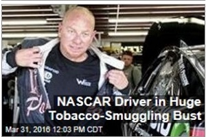 NASCAR Driver in huge tobacco bust